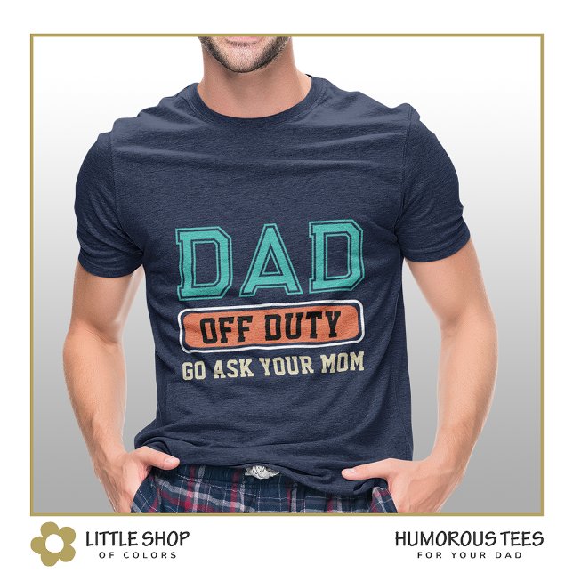 Dad Off Duty Varsity Style Customisable T-Shirt (Creator Uploaded)