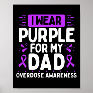 Dad Overdose Awareness Papa Warrior Purple Ribbon  Poster
