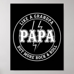 Dad Papa Like A Grandpa But More Rock & Roll, Poster