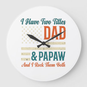 Dad Papaw Vintage Patriotic Family Shirt Design_1 Large Clock