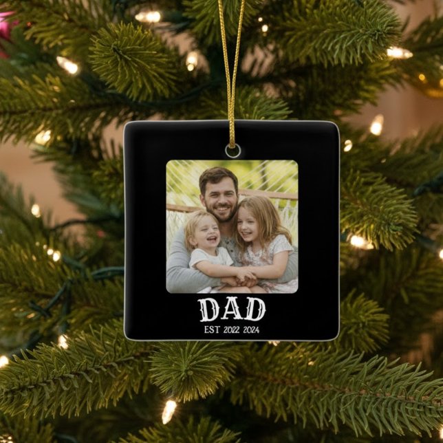 Dad Photo Established Ceramic Ornament (Creator Uploaded)