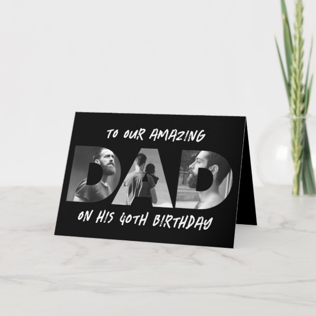 Dad Photo Letters Black Unique Text Birthday Card (Front)