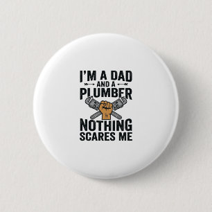 Dad Plumber Nothing Scares Me Vintage Shirt Design 6 Cm Round Badge