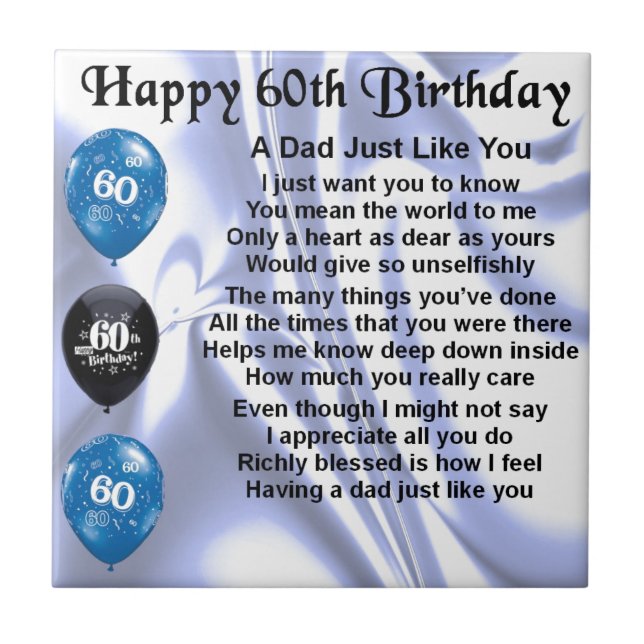 Dad Poem  60th Birthday Ceramic Tile (Front)