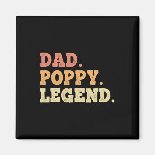 Dad Poppy Legend Retro Vintage Funny Legendary Magnet