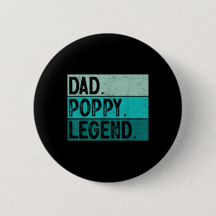 Dad Poppy Legend - Vintage Distressed Bold Poppy G 6 Cm Round Badge