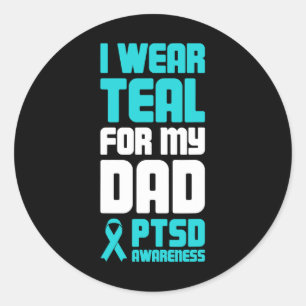 Dad Post Traumatic Stress Ptsd Awareness  Classic Round Sticker