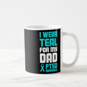 Dad Post Traumatic Stress Ptsd Awareness  Coffee Mug