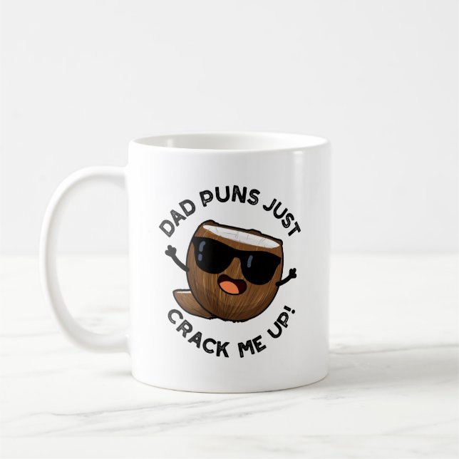Dad Puns Crack Me Up Funny Coconut Pun  Coffee Mug (Left)