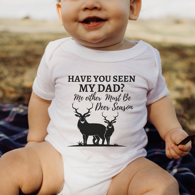 Dad Quotes About Deer Hunting Season  Baby Bodysui Baby Bodysuit (Creator Uploaded)