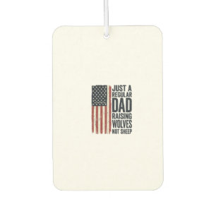 Dad Raising Wolves Patriotic Vintage Shirt Design_ Car Air Freshener