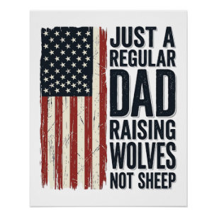 Dad Raising Wolves Patriotic Vintage Shirt Design_ Poster