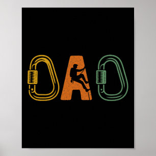 Dad Rock Climbing Apparel - Mountain Climbing Tool Poster
