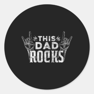 Dad Rocks Rock N Roll Heavy Metal Fathers Day Classic Round Sticker