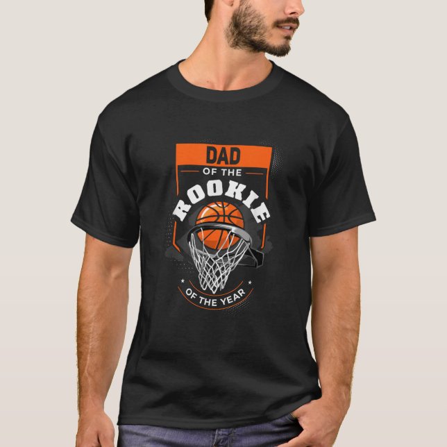 Dad Rookie of the Year Basketball Dad of the Rooki T-Shirt (Front)
