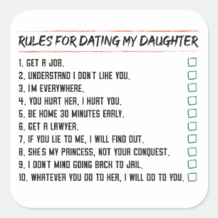 Dad Rules for Dating My Daughter Checklist Edition Square Sticker