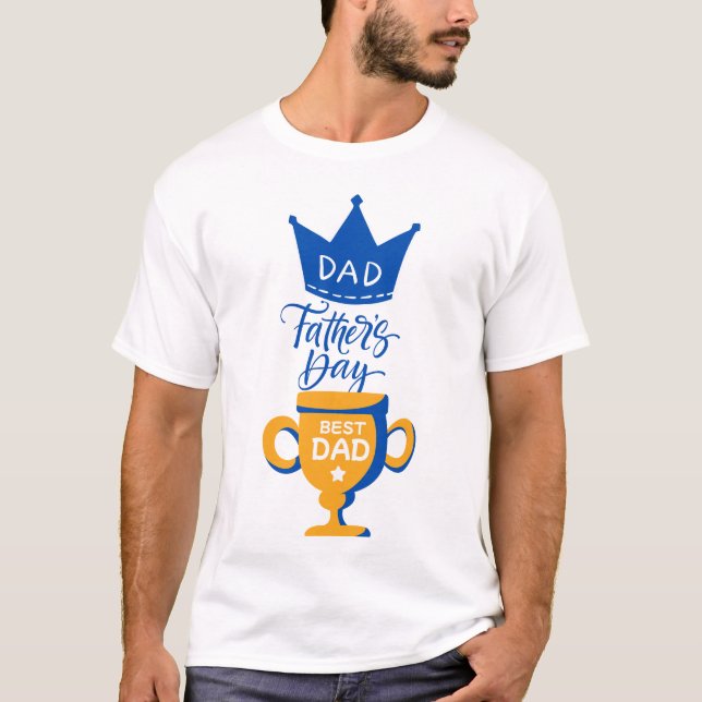 🎖️ Dad’s Crown & Champion Trophy – Stylish Father T-Shirt (Front)