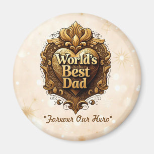 "Dad’s Golden Glow" Magnet