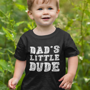 Dad’s Little Dude Baby T-Shirt