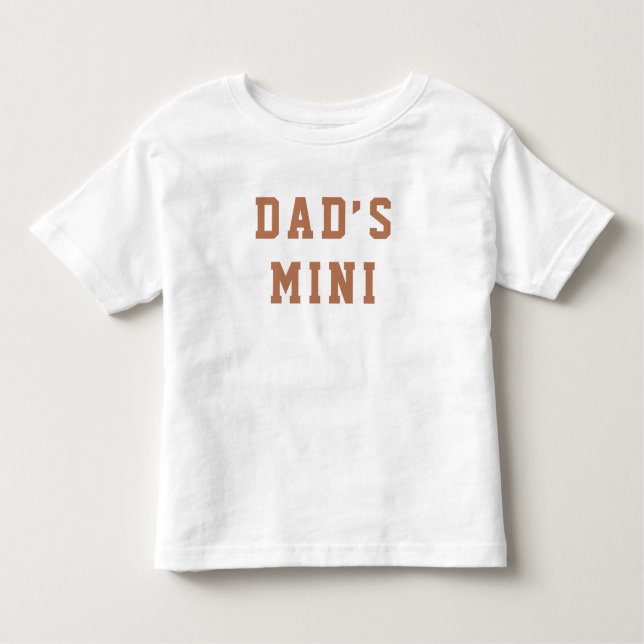 “Dad’s Mini” Baby T-Shirt (Front)