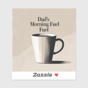 Dad’s Morning Fuel Compact Coffee Sticker