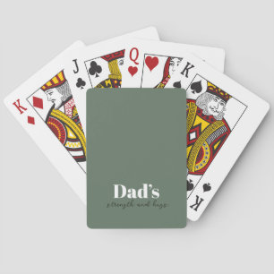 Dad’s Strength and Hugs - Father's Day Gift    Playing Cards