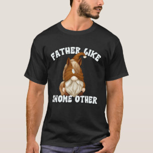 Dad Saying For Men Horse Trainer And Horse Gnome T-Shirt