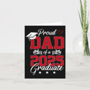 Dad Senior 2025 Proud Dad Of A Cl Of 2025 Graduate Card