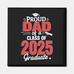 Dad Senior 2025 Proud Dad Of A Cl Of 2025 Graduate Magnet