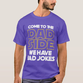 Dad Side friend T-Shirt