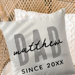Dad Since 20XX Modern Simple Preppy Cushion<br><div class="desc">This simple and modern design is composed of san serif typography.</div>