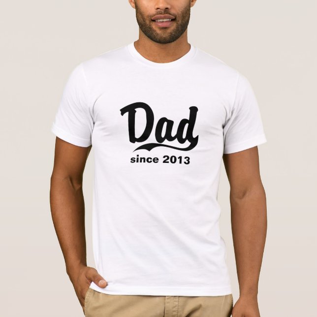 Dad since year customised t-shirt Father's day (Front)