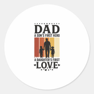 Dad Son First Hero Daughter First Love Vintage Shi Classic Round Sticker