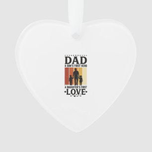 Dad Son First Hero Daughter First Love Vintage Shi Ornament