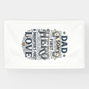 Dad Son Hero Daughter Love Vintage Typography Shir Banner