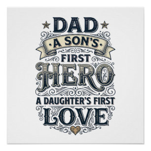 Dad Son Hero Daughter Love Vintage Typography Shir Poster