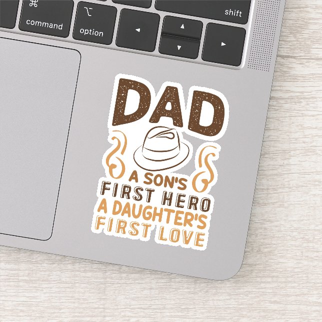 Dad - Son's First Hero, Daughter's First Love (Detail)