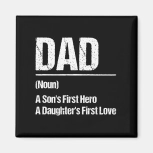 Dad_ Sons Hero Daughters Love Magnet