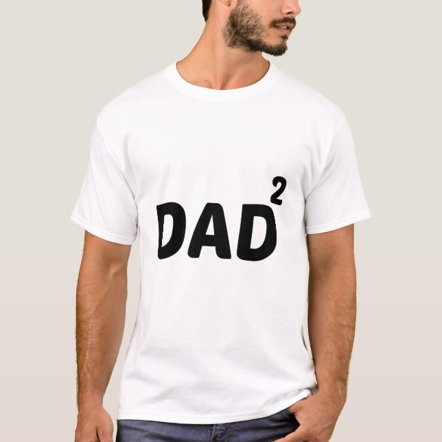 DAD SQUARED T-Shirt (Front)
