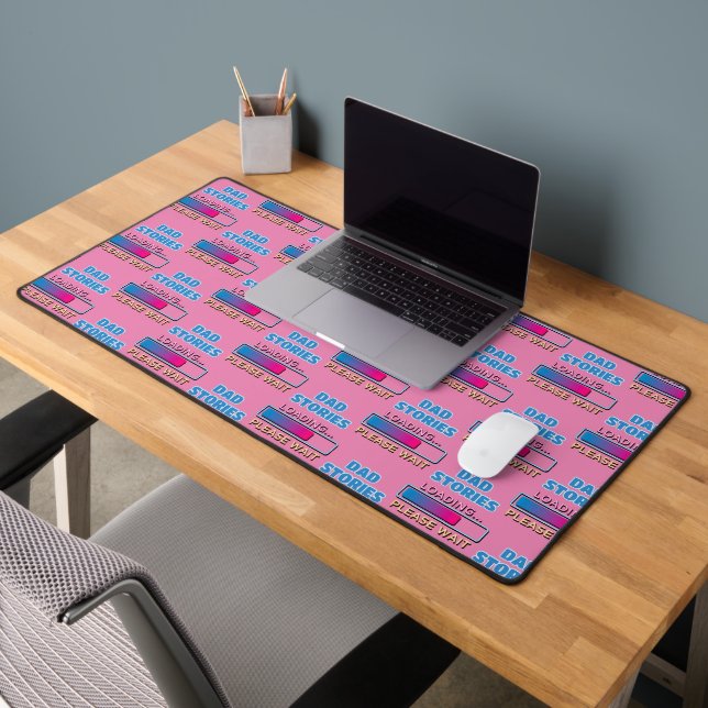 Dad Stories Loading Please Wait Desk Mat (Office 2)
