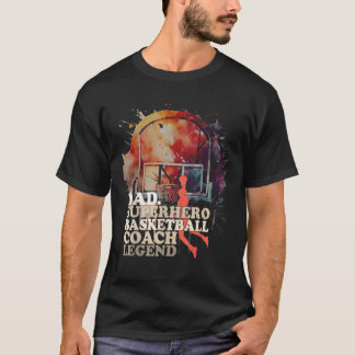 Dad Superhero Basketball Coach Legend T-Shirt