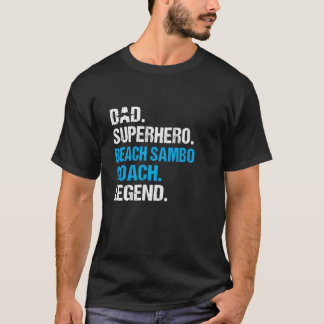 Dad Superhero Beach Sambo Coach Funny Humour  T-Shirt
