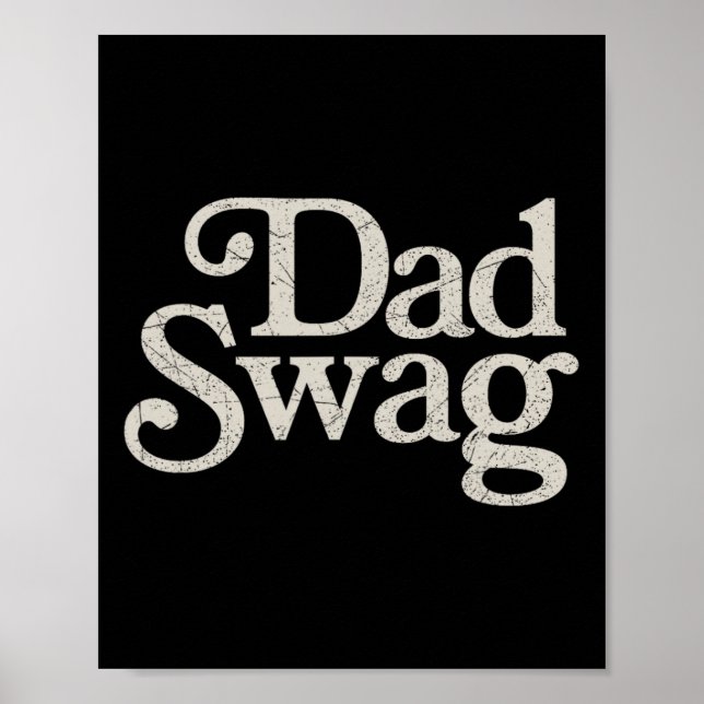 Dad Swag Retro Fathers Day  Poster (Front)