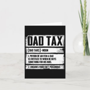 Dad Tax Definition Father's Day For Dad Daddy Mens Card