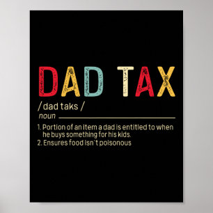 Dad Tax Definition Funny Father's Day Poster