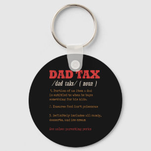 Dad Tax Definition Men Funny Father's Day 11  Key Ring