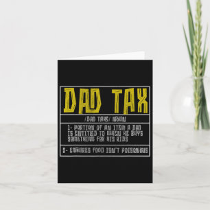 Dad Tax Definition Men Funny Father's Day 13 Card