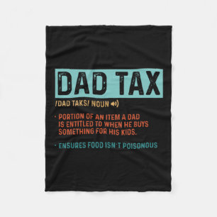 Dad Tax Definition Men Funny Father's Day 1 Fleece Blanket