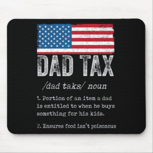 Dad Tax Definition Men Funny Father's Day 5 Mouse Pad