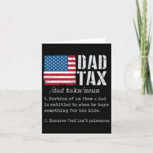 Dad Tax Definition Men Funny Father's Day 6  Card